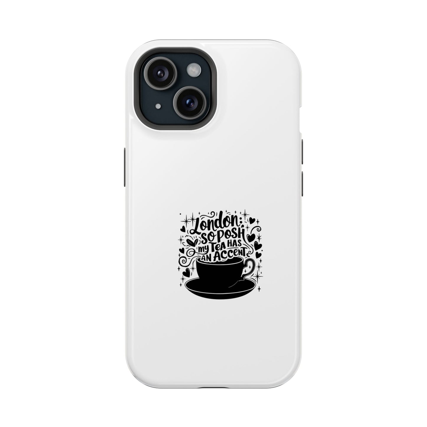 Stylish Magnetic Tough Case for Phone, Gift for Tea Lovers, Custom Phone Cover, London Tea Design, Durable Mobile Protector