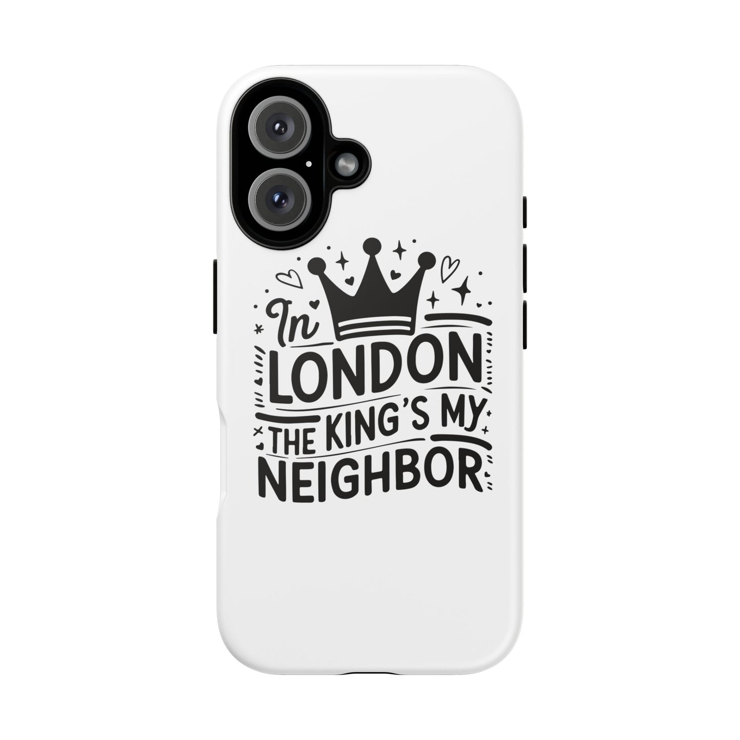 London's Neighbour Phone Case | Royalty Design for Travelers, Gifts for Friends, British Souvenir, Phone Accessory, Stylish Protection