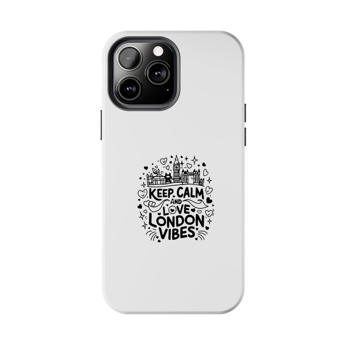 Keep Calm London Vibes Phone Case | Tough Protection for London Lovers