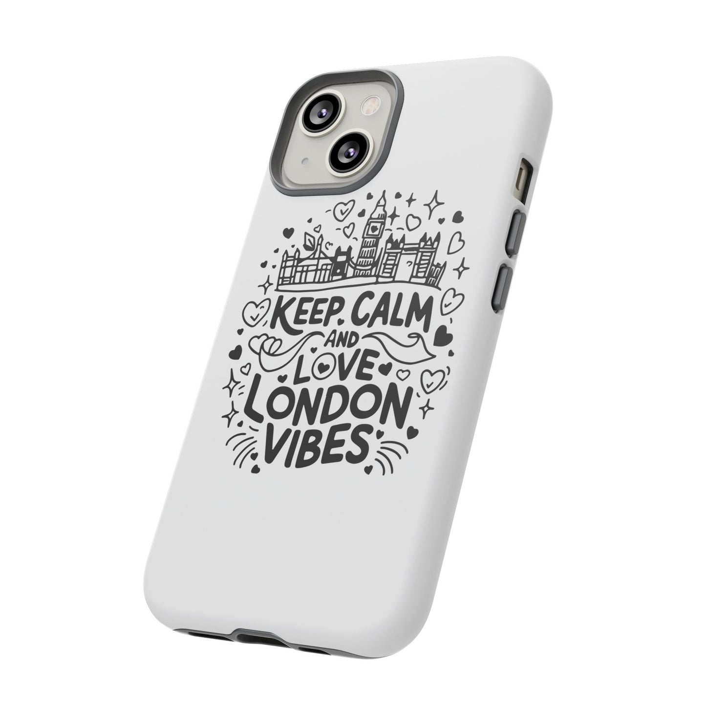 London Vibes Phone Case – Keep Calm Design, iPhone Accessories, Gift for Travelers, London Souvenir, Unique Cell Phone Cover