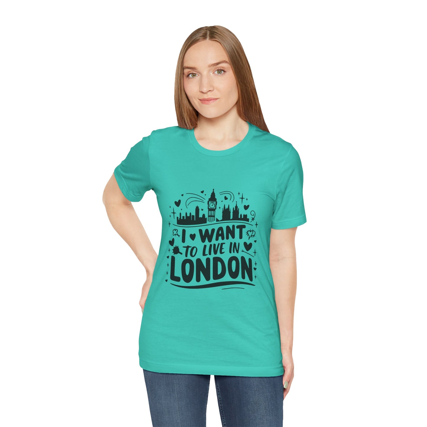 Unisex Jersey Short Sleeve Tee - I want to live in London