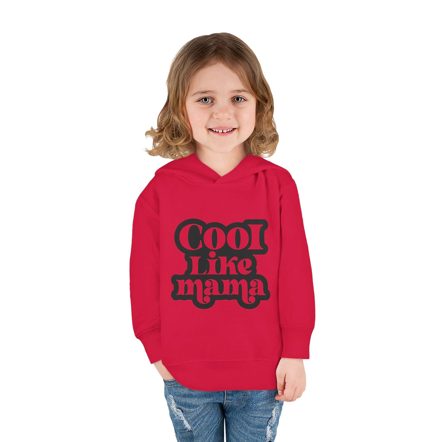 Cool Like Mama Toddler Pullover Fleece Hoodie
