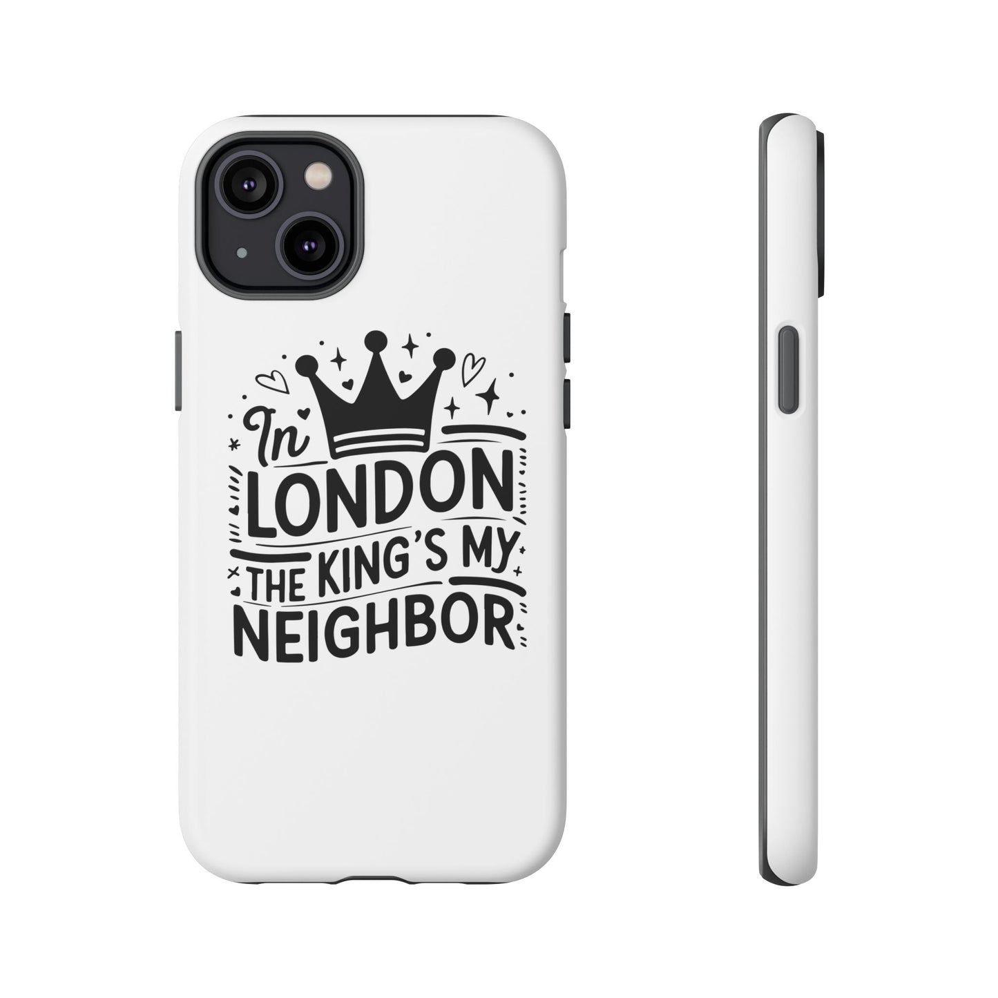 London's Neighbour Phone Case | Royalty Design for Travelers, Gifts for Friends, British Souvenir, Phone Accessory, Stylish Protection