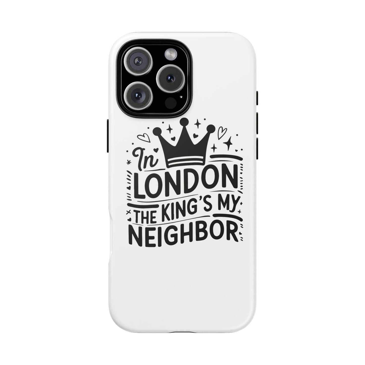 London's Neighbour Phone Case | Royalty Design for Travelers, Gifts for Friends, British Souvenir, Phone Accessory, Stylish Protection