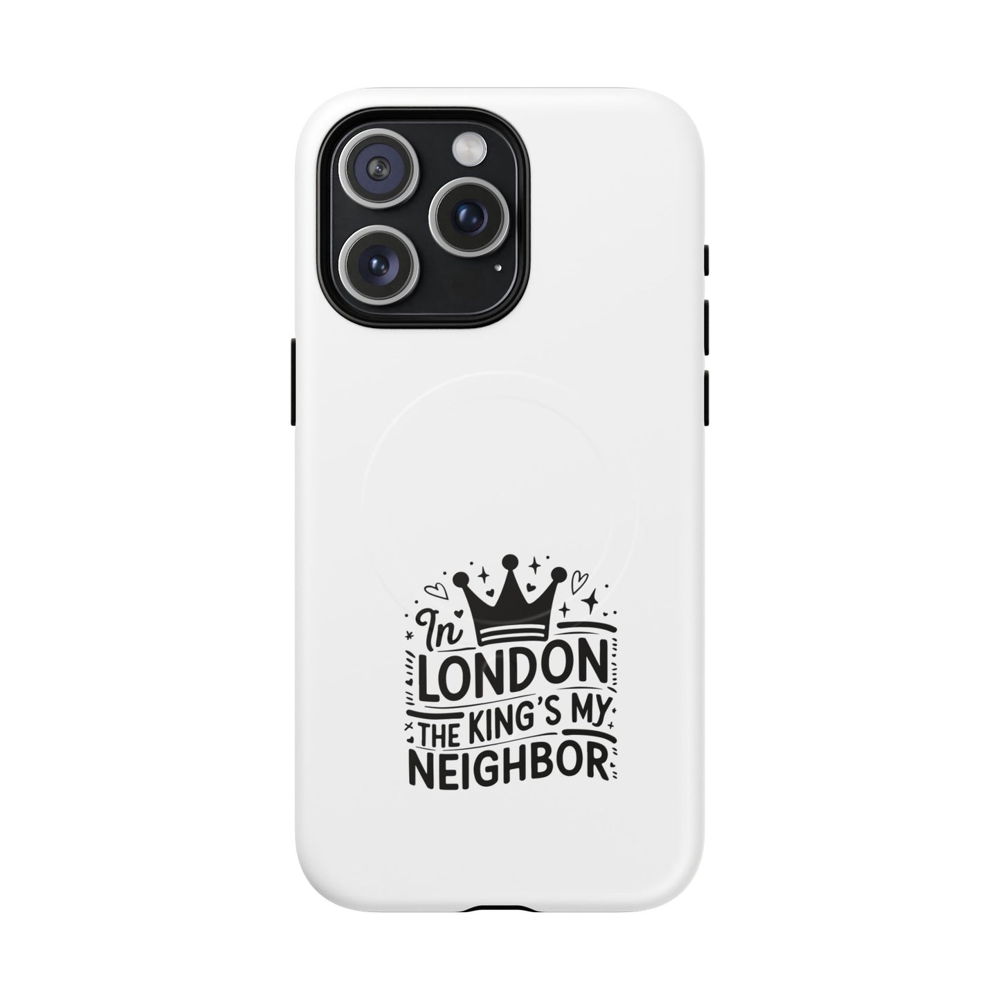 King's Neighbor Tough Magnetic Phone Case, London Style Case, Durable Phone Cover, Gift for Travelers, Black White Phone Accessory