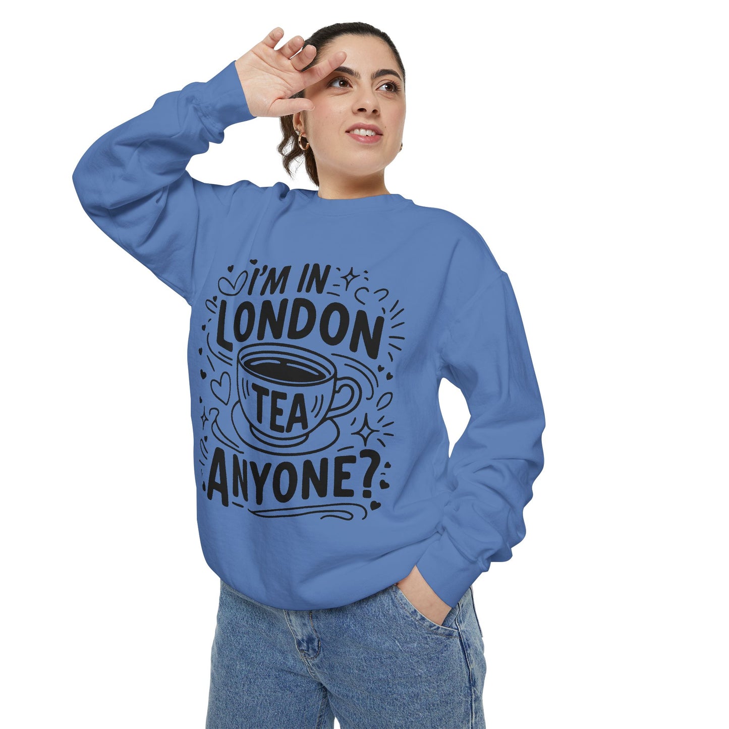 Unisex Garment-Dyed Sweatshirt - Anyone wants London's Nostalgic Tea?