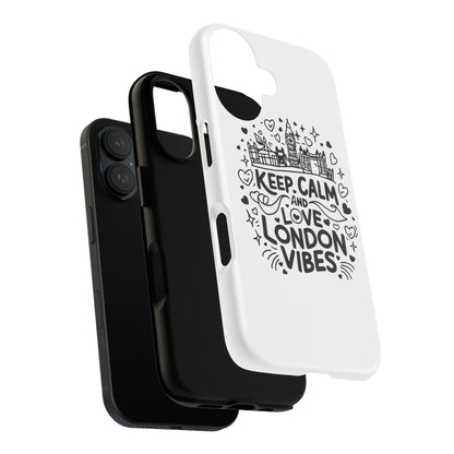 London Vibes Phone Case – Keep Calm Design, iPhone Accessories, Gift for Travelers, London Souvenir, Unique Cell Phone Cover