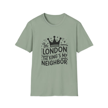 In London's The Kings My Neighbour Unisex Softstyle T-Shirt