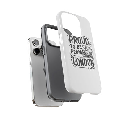 London Pride Phone Case - Proud to Be From London, UK Travel Gift, Black and White Design, Unique Phone Accessory, London Souvenir