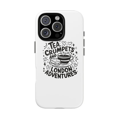 Tea, Crumpets, and London Adventures - Cute Gift for Tea Lovers, London Souvenir, Travel Accessory, Unique Phone Cover
