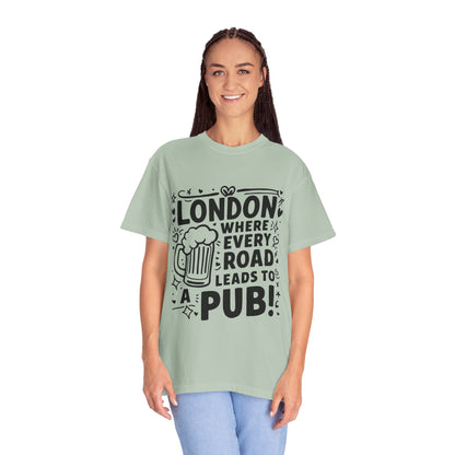 Unisex Garment-Dyed T-shirt - London's Pub Leading Road
