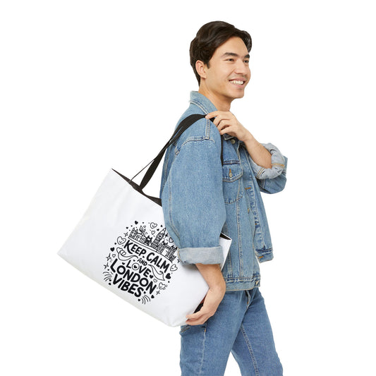 Keep Calm London Vibes Weekender Tote Bag | Vacation, Travel, Beach, Gifts, Shopping