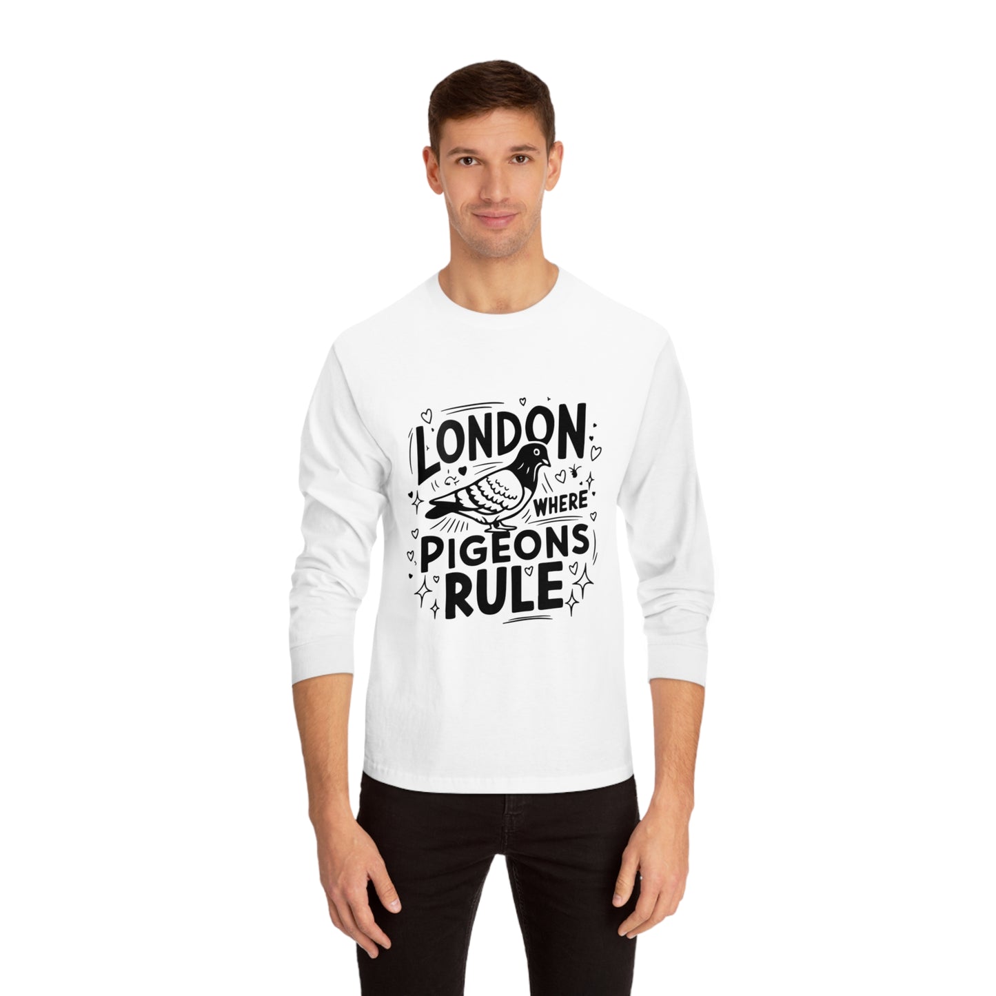 Unisex Classic Long Sleeve T-Shirt - London where pigeons rule