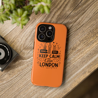 London-Themed Phone Case: Keep Calm and Love London, UK Souvenir, Travel Gift, City Lover, Smartphone Accessories, Orange Design