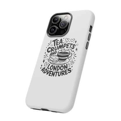 Tea, Crumpets, and London Adventures - Cute Gift for Tea Lovers, London Souvenir, Travel Accessory, Unique Phone Cover