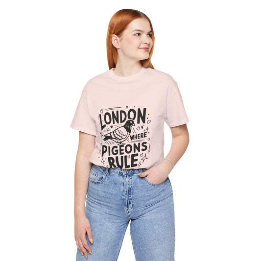 Unisex Jersey Short Sleeve Tee - London where Pigeons Rule
