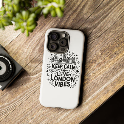 London Vibes Phone Case – Keep Calm Design, iPhone Accessories, Gift for Travelers, London Souvenir, Unique Cell Phone Cover