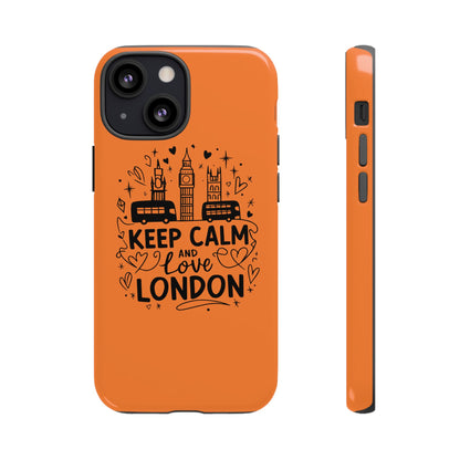 London-Themed Phone Case: Keep Calm and Love London, UK Souvenir, Travel Gift, City Lover, Smartphone Accessories, Orange Design