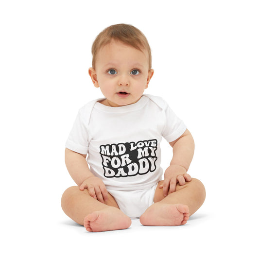Cute Infant One Piece - 'Mad Love for My Daddy' Bodysuit