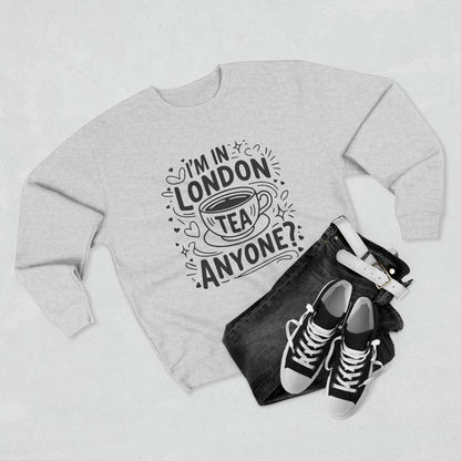 Unisex Crewneck Sweatshirt - London's Relaxing tea for Everyone
