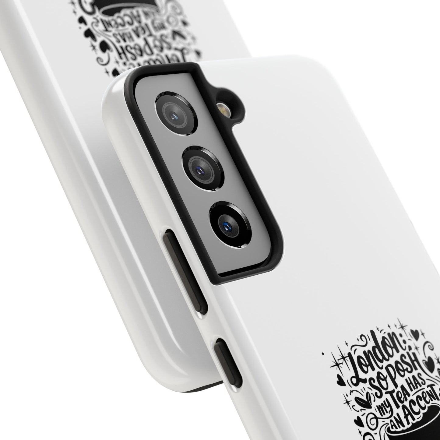 London Tea Has An Accent Tough Phone Case