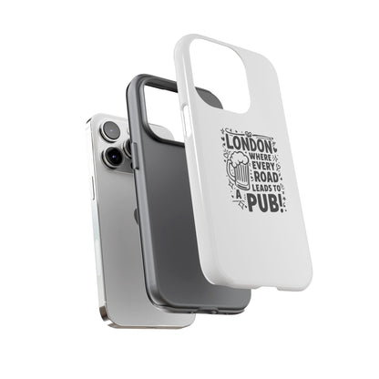 London Pub-Themed Phone Case - Where Every Road Leads to a Pub!