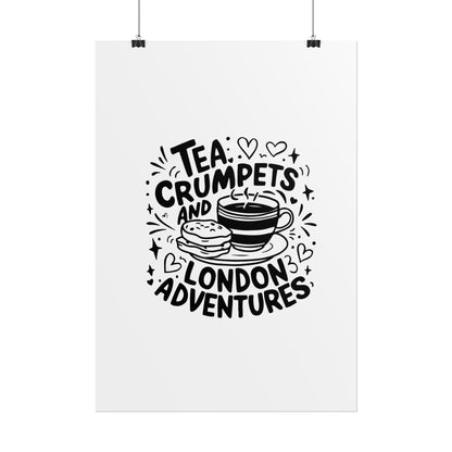 London Adventure Tea Crumpet Rolled Poster, Cute Wall Art, Gift for Tea Lovers, Home Decor, Travel Enthusiasts