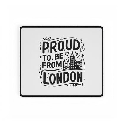 Proud to Be From London Desk Mat, London City Office Decor, Personalized Desk Accessories, Gamer Mousepad, Gift for London Lovers