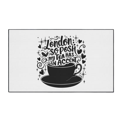 Posh London Tea Floor Mat, Cozy Kitchen Decor, Funny Gift for Tea Lovers, Welcome Mat, Unique Home Accessory