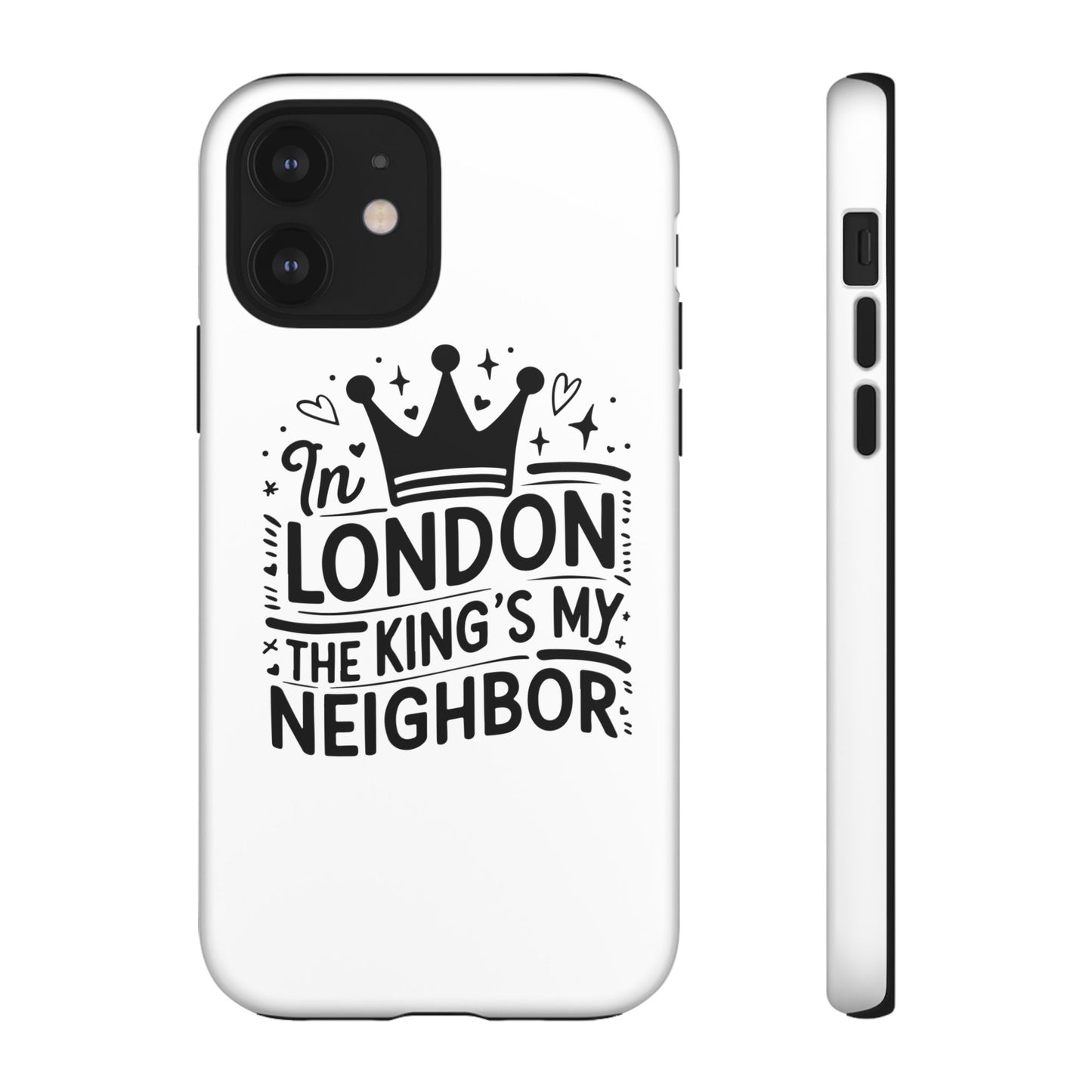 London's Neighbour Phone Case | Royalty Design for Travelers, Gifts for Friends, British Souvenir, Phone Accessory, Stylish Protection