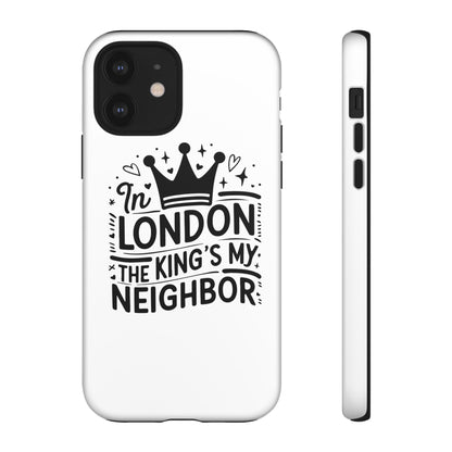 London's Neighbour Phone Case | Royalty Design for Travelers, Gifts for Friends, British Souvenir, Phone Accessory, Stylish Protection