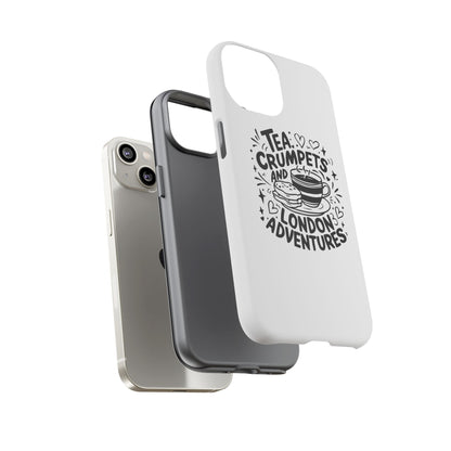 Tea, Crumpets, and London Adventures - Cute Gift for Tea Lovers, London Souvenir, Travel Accessory, Unique Phone Cover