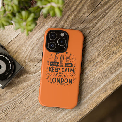 London-Themed Phone Case: Keep Calm and Love London, UK Souvenir, Travel Gift, City Lover, Smartphone Accessories, Orange Design