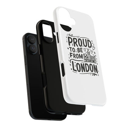 London Pride Phone Case - Proud to Be From London, UK Travel Gift, Black and White Design, Unique Phone Accessory, London Souvenir