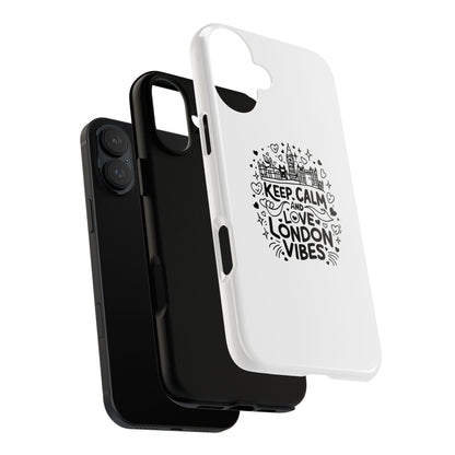 Tough Cases: Keep Calm and Love London Vibes Phone Case