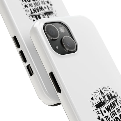 London-Themed Tough Phone Case - "I Want to Live in London" Design