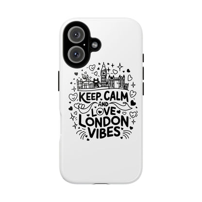 London Vibes Phone Case – Keep Calm Design, iPhone Accessories, Gift for Travelers, London Souvenir, Unique Cell Phone Cover