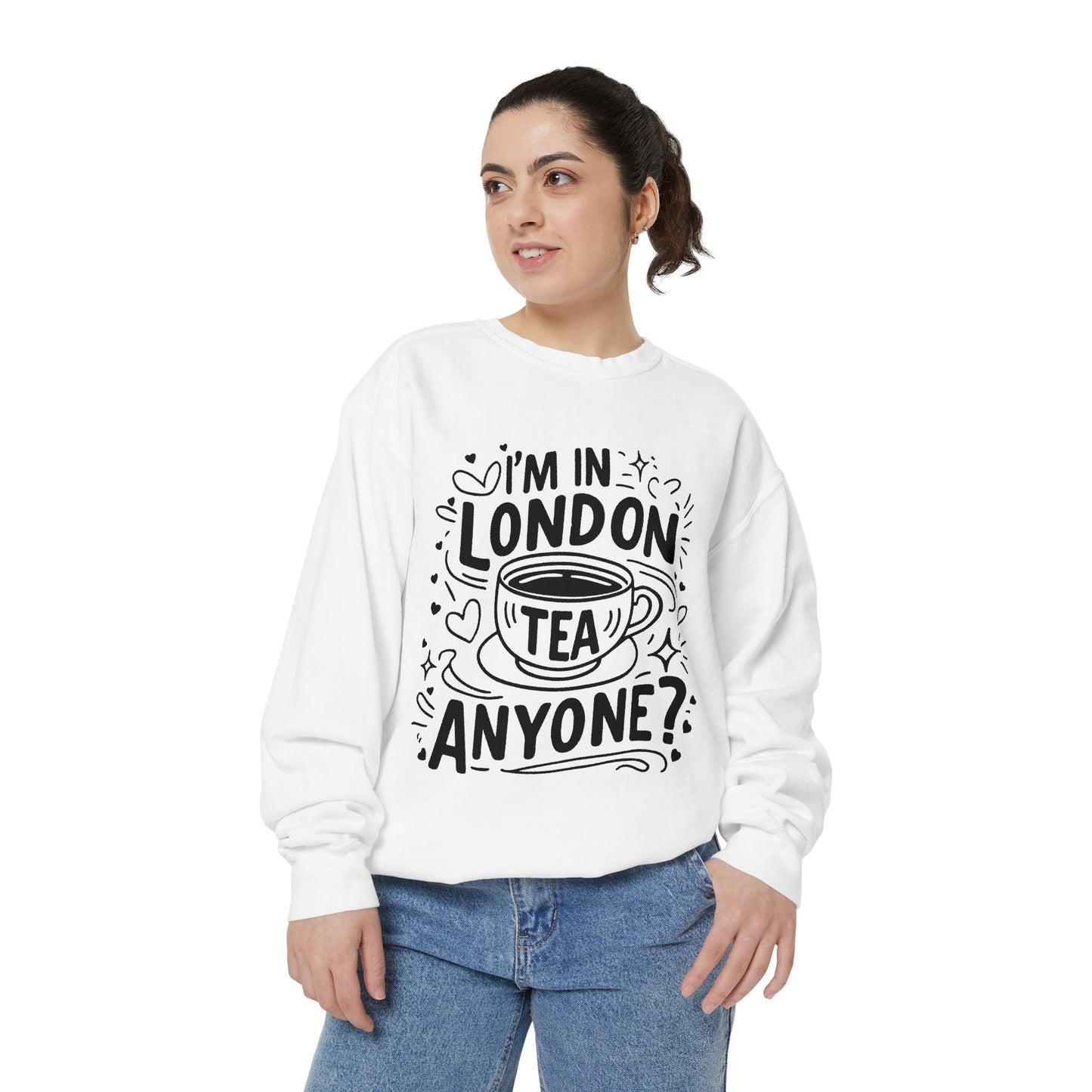 Unisex Garment-Dyed Sweatshirt - Anyone wants London's Nostalgic Tea?