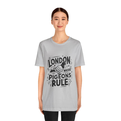 Unisex Jersey Short Sleeve Tee - London where Pigeons Rule