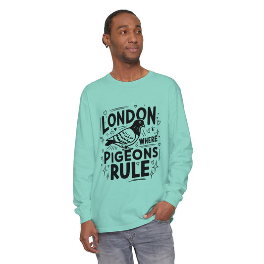 Unisex Garment-dyed Long Sleeve T-Shirt - London where Pigeons Rule