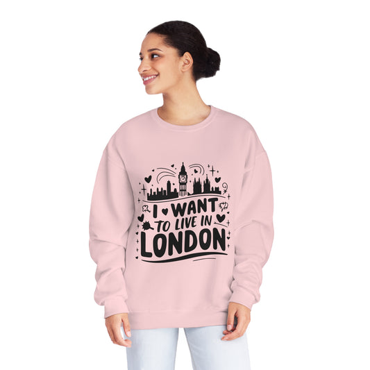 Unisex NuBlend® Crewneck Sweatshirt - I want to live in London
