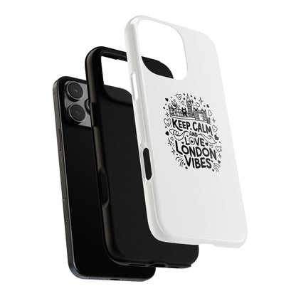 Tough Cases: Keep Calm and Love London Vibes Phone Case