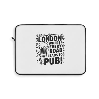 London Pub Laptop Sleeve, Funny Laptop Case, Gift for Travelers, Unique Computer Sleeve, London Design, Geeky Travel Accessory