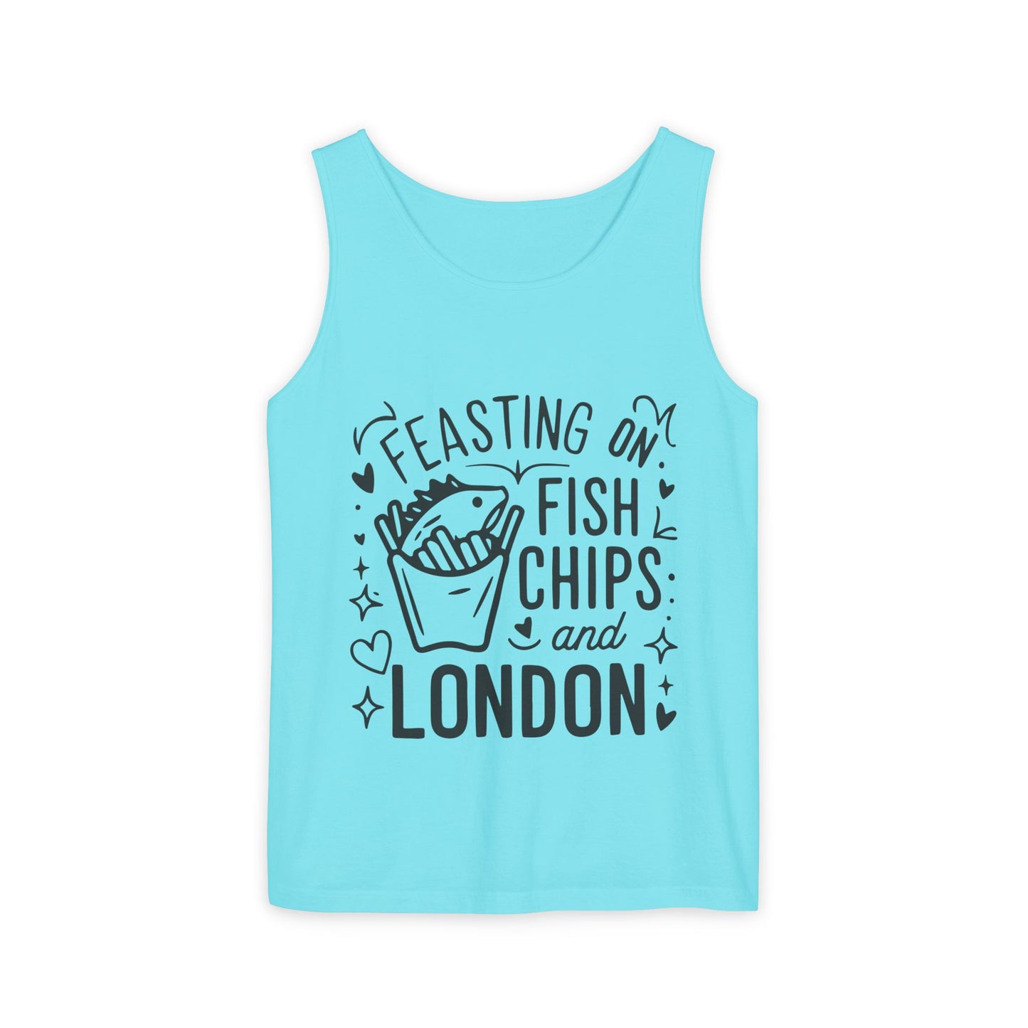 Unisex Garment-Dyed Tank Top - Feasting on fish chips and London