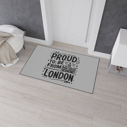 Proud London Floor Mat, Home Decor, Entryway Mat, Gifts for London Lovers, UK Pride, Personalized Floor Rug