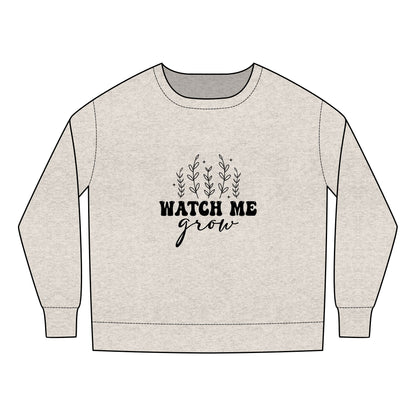 Toddler Sweatshirt - Watch Me Grow Design for Kids