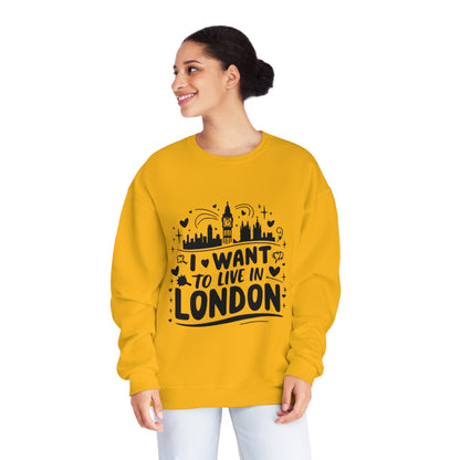 Unisex NuBlend® Crewneck Sweatshirt - I want to live in London