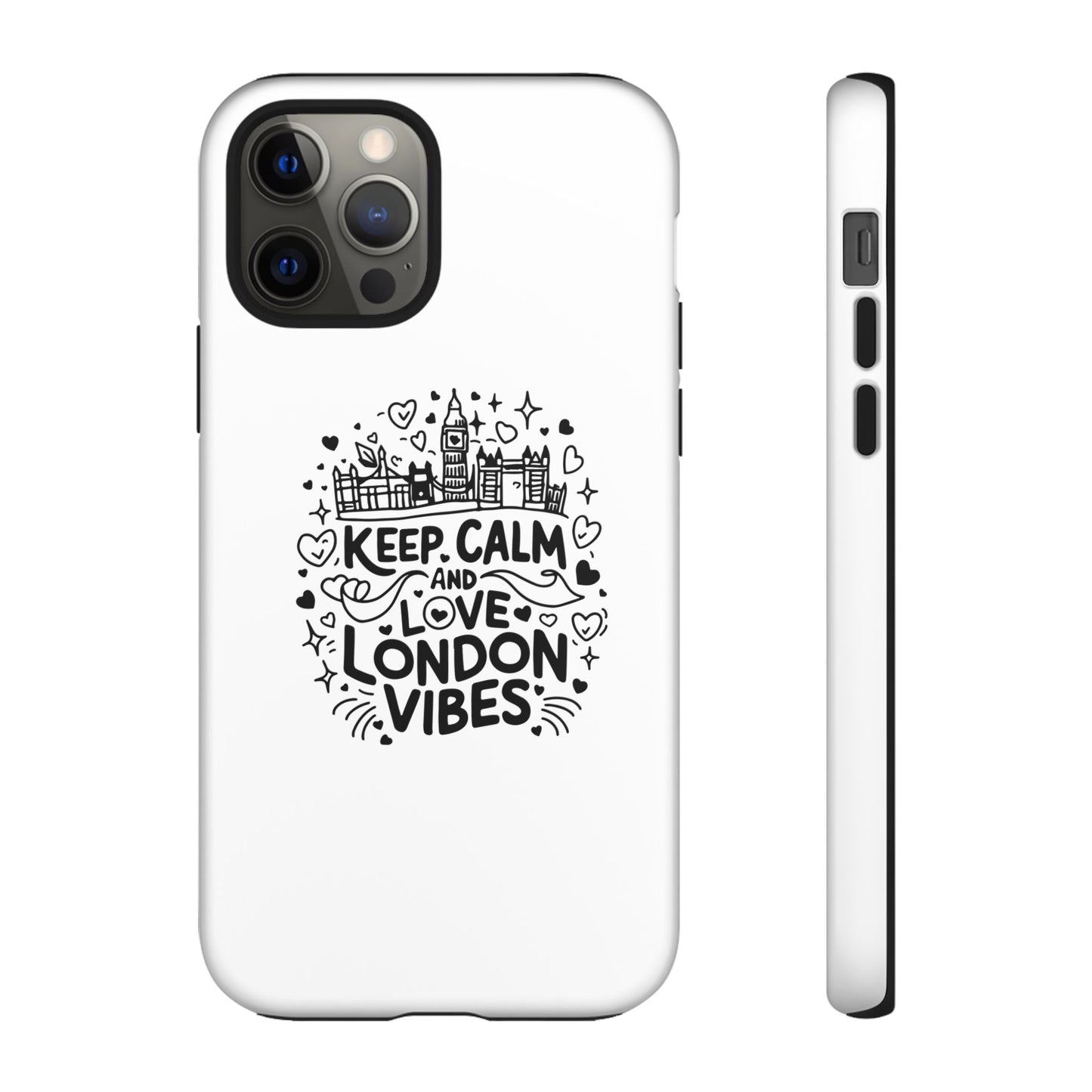 Keep Calm London Vibes Phone Case - Tough, Stylish Protection
