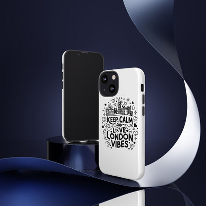 London Vibes Phone Case – Keep Calm Design, iPhone Accessories, Gift for Travelers, London Souvenir, Unique Cell Phone Cover