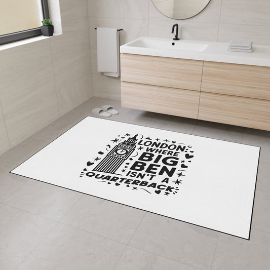 London-Themed Heavy Duty Floor Mat - Perfect for Home Decor, Kitchen, Entryway, Gifts, and Accent Rug - "Where Big Ben Isn't A Quarterback"